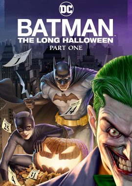 蝙蝠侠：漫长的万圣节(上) Batman: The Long Halloween, Part 1