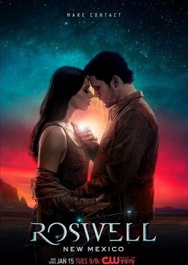 罗斯威尔 第一季 Roswell, New Mexico Season 1