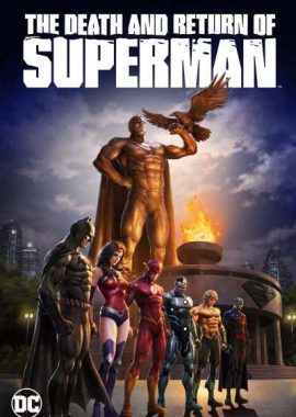 超人之死而复生 The Death and Return of Superman