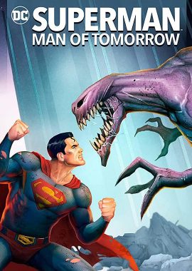 超人：明日之子 Superman: Man of Tomorrow