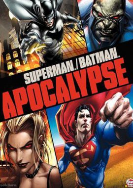 超人与蝙蝠侠：启示录 Superman/Batman: Apocalypse