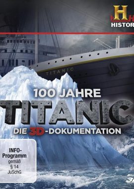 泰坦尼克沉没之迷 Titanic at 100: Mystery Solved