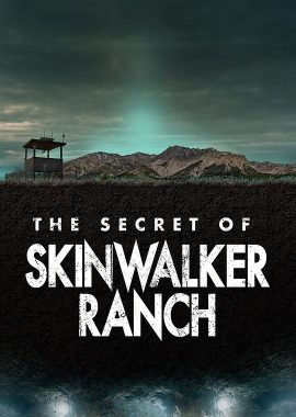 “皮行者牧场”的秘密 第二季 The Secret of Skinwalker Ranch Season 2