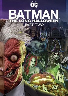 蝙蝠侠：漫长的万圣节(下) Batman: The Long Halloween, Part 2