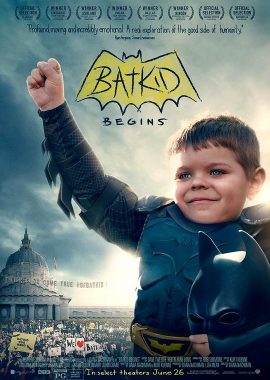 蝙蝠小子崛起：一个被全世界听到的愿望 Batkid Begins: The Wish Heard Around the World