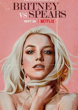 父女之战：解放布兰妮 Britney Vs. Spears