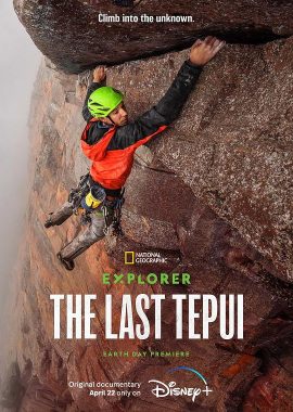 探险家：攀登特普伊山脉 Explorer: The Last Tepui