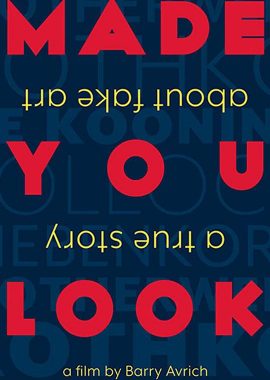 以假乱真：赝品的真实故事 Made You Look: A True Story About Fake Art