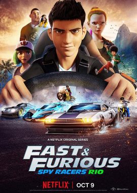 速度与激情：特工飞车手 第二季 Fast & Furious: Spy Racers Season 2