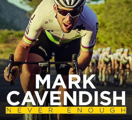 马克·卡文迪什：永不停歇 Mark Cavendish: Never Enough