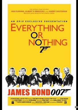 一切或一无所有：007不为人知的故事 Everything or Nothing: The Untold Story of 007