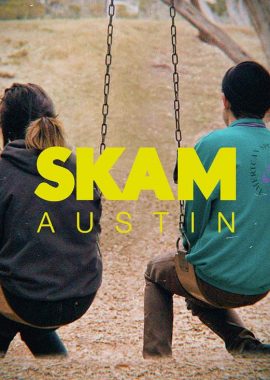 羞耻(美版) 第一季 SKAM Austin Season 1