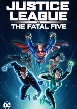 正义联盟大战致命五人组 Justice League vs. The Fatal Five