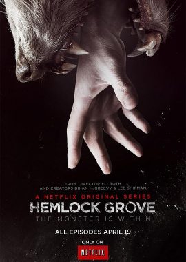 铁杉树丛 第一季 Hemlock Grove Season 1