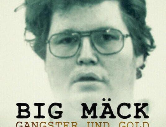 江湖巨无霸：黑帮与黄金 Big Mäck: Gangsters and Gold