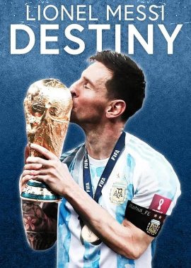 梅西：天命所归 Lionel Messi: Destiny