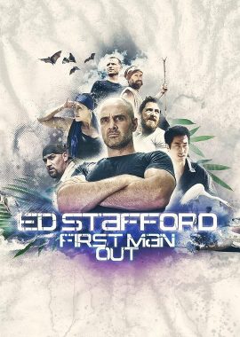 决胜荒野 第一季 Ed Stafford: First Man Out Season 1
