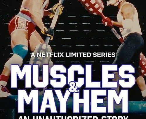 肌肉混战：美国角斗士传奇 Muscles & Mayhem: An Unauthorized Story of American Gladiator