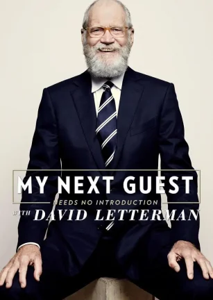 我的下位来宾鼎鼎大名 第一季 My Next Guest Needs No Introduction with David Letterman Season 1