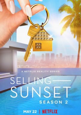 日落家园 第二季 Selling Sunset Season 2