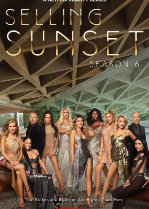 日落家园 第六季 Selling Sunset Season 6