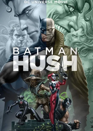 蝙蝠侠：缄默 Batman: Hush