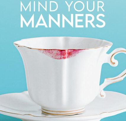 国际礼仪指南 Mind Your Manners