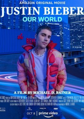 贾斯汀·比伯：我们的世界 Justin Bieber: Our World