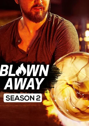 美哉琉璃：巧匠大比拼 第二季 Blown Away Season 2