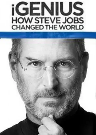 iGenius：史蒂夫·乔布斯是如何改变世界的 iGenius: How Steve Jobs Changed the World