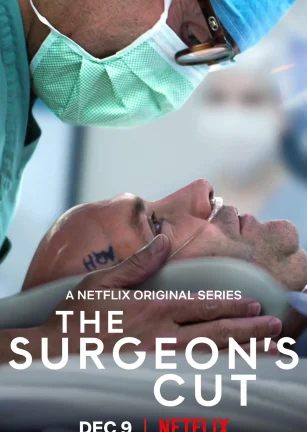 外科医生是怎样练成的 The Surgeon's Cut