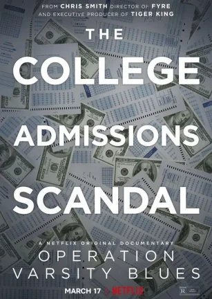买进名校：美国大学舞弊风暴 Operation Varsity Blues: The College Admissions Scandal