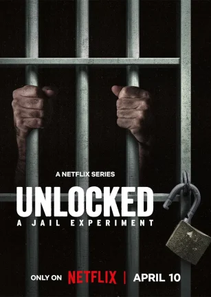 自由大放送：真实监狱实验 Unlocked: A Jail Experiment