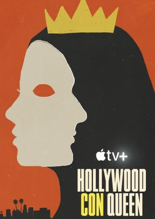 好莱坞诈骗女王 Hollywood Con Queen