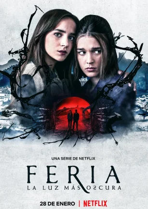 费里亚：至暗之光 Feria: La luz más oscura