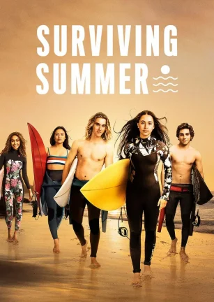 逐浪之夏 第一季 Surviving Summer Season 1