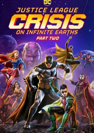 正义联盟：无限地球危机（中） Justice League: Crisis on Infinite Earths - Part Two