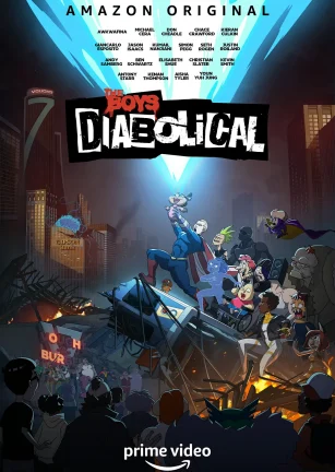 黑袍纠察队：劣迹 The Boys Presents: Diabolical