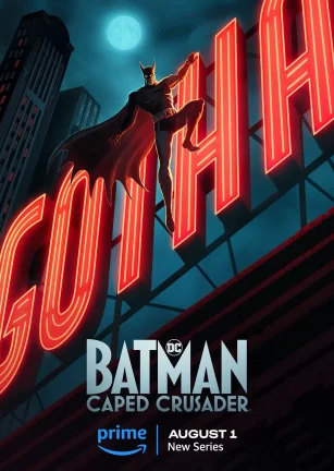 蝙蝠侠：披风战士 第一季 Batman: Caped Crusader Season 1