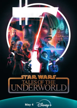 星球大战：黑市传说 Star Wars: Tales of the Underworld