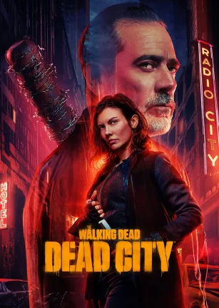 行尸走肉：死城 第二季 The Walking Dead: Dead City Season 2